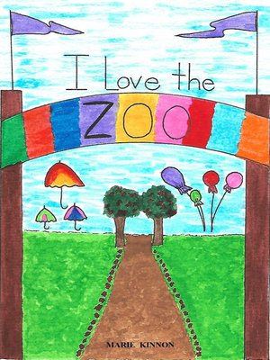 cover image of I Love the Zoo